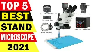 Top 5 Best Stand Microscope Review 2021