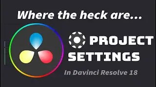 How To Open Project Settings In Davinci Resolve 18