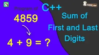 First and Last Digit | Codechef |  Competitive Programming Solution for beginners | Cpp