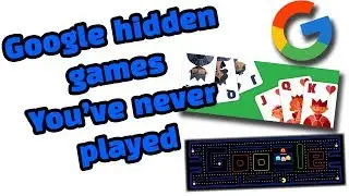 Google hidden Games You've never played -  2017