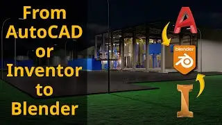 How to convert 3D Models from AutoCAD (or Inventor) to Blender