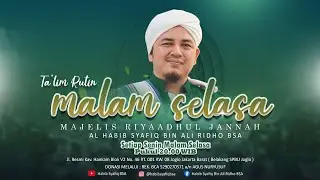 PENGAJIAN RUTIN MALAM SELASA MAJELIS RIYAADHUL JANNAH || SENIN 1 JULI 2024