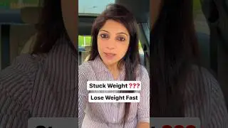 Stuck Weight⁉️⁉️⁉️ Lose Weight Fast #drshikhasingh #howtoloseweightfast