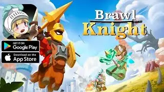 Brawl Knight Gameplay Android IOS