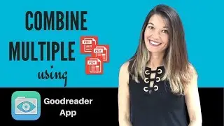 Combine Multiple PDFs Using the Goodreader App