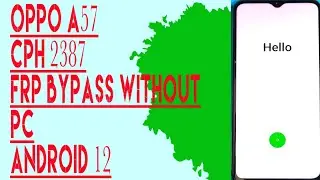 Oppo A57 NEW Cph 2387| FRP Bypass Without Pc| Reset Not Working| Android 12|#oppo_a57_new_frp_bypass