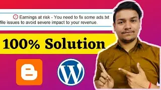 Ads.txt file problem fix In Google Adsense | Blogger | WordPress | Mangesh Kumar Bhardwaj