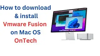 Download and install Vmware Fusion on Mac