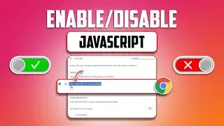 How to Enable and Disable JavaScript in Google Chrome