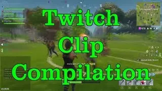 Twitch Clip Compilation September 2017 - January 2018