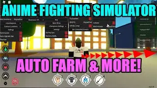 ANIME FIGHTING SIM AUTO FARM - BEST SCRIPT - EasyXploits