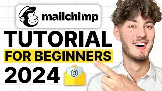 MailChimp Beginner Tutorial 2024 (Step-By-Step Beginner Guide)