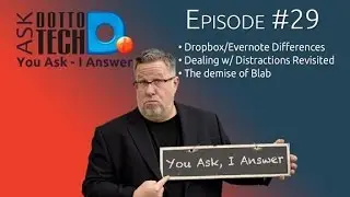 Evernote/Dropbox Explained, Notifications Tips & Blab Discussion-ADT#29