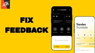 How To Fix And Solve Feedback On Yandex Translate App | Final Solution