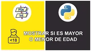 🟡 PSeInt:  ✅ Hacer un programa que muestre si es Mayor o Menor de EDAD. #pseint  #python  #algoritmo