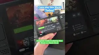 Complete Guide to playing New World on Steam Deck