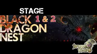 BDN Stage 1 & 2 Dragon Nest M