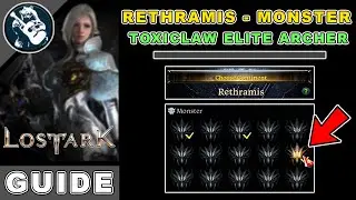 Toxiclaw Elite Archer Monster Location in Lost Ark | Rethramis Locations Guide