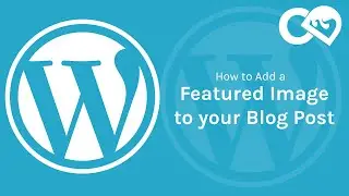 How to Add a Featured Image to your Blog Post - WordPress