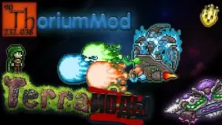 TerraМоды #1 - ThoriumMod (Terraria 1.3.3.3)