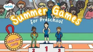 Summer Games for Preschool: Learn and Move | Summer Olympics for Kids | Twinkl USA