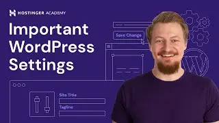 Going through Important WordPress Settings for Beginners