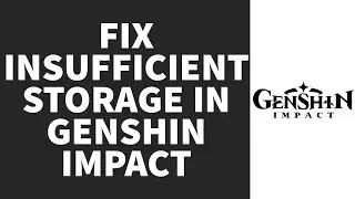 How to Fix Insufficient Storage in Genshin Impact PC/Laptop | Genshin Impact Storage Problem (Solve)