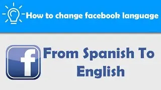 How to change language on Facebook app from Spanish to English