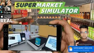 Super Market Simulator Android Mobile Gameplay | 2024