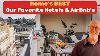 Our 3 Favorite Hotels & AirBnb's In Rome | Best Hotels in Rome