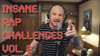 INSANE RAP CHALLENGES VOL. 2