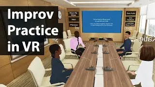 Practicing Impromptu Speaking in VR - Live Practice Workshop