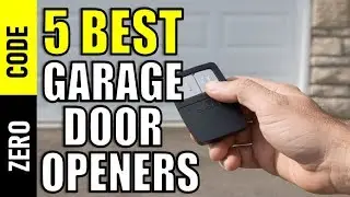 ☑️ Garage Door Opener: Best Garage Door Opener 2019 | Top 5 Garage Door Opener