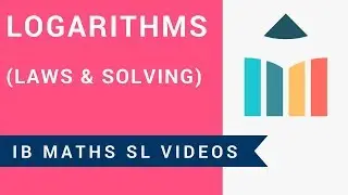 Logarithms - Laws and Solving (IB Maths SL)