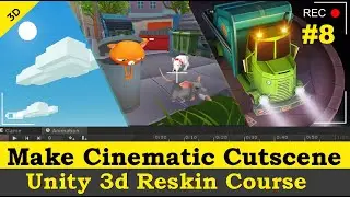 Unity3D : Reskin Course |Make Cinematic Cutscene|Trash Dash : Part-8