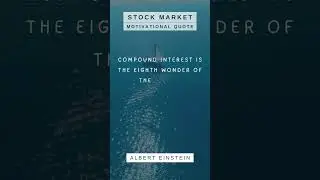 Compounding is Eighth Wonder of the World | Stock Market Quote | Quote 1 #stockmarket #sharemarket