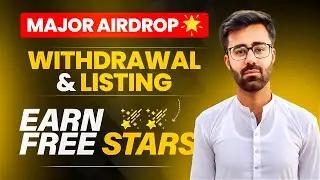 How To Use Telegram Major Bot ⭐ || Major Airdrop Withdraw & Listing || Major Airdrop Earn Free Stars