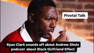 Pivot pushes back on Andrew Schulz’ comments on the Black Girlfriend Experience | The Pivot Podcast