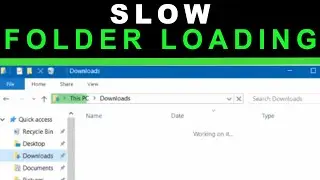 Slow folder loading on Windows 10