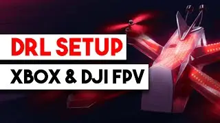 Setting up the Drone Racing League Simulator (DRL) with Xbox or DJI FPV Remote