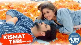 Kismat Teri : Inder Chahal (Teaser) Shivangi Joshi | Babbu | Sharry Nexus | New Punjabi Songs 2021