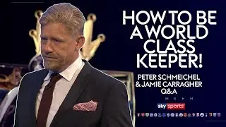 How to be a world class goalkeeper! | Peter Schmeichel & Jamie Carragher | Twitter Q&A