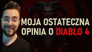 MOJA OSTATECZNA OPINIA O DIABLO 4 | POWRÓT DO DIABLO 2: RESURRECTED