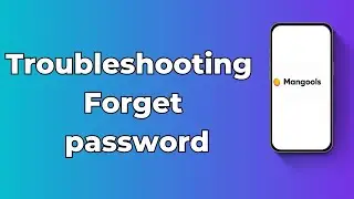 How to Troubleshoot Forget Password in Mangools (updated )