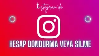İnstagram hesabını dondurma veya İnstagram hesabını silme! (2024)