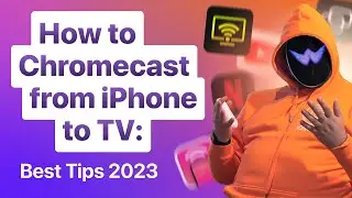 How to Chromecast from iPhone: Best Tips in 2023