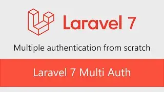 Laravel 7 Multi Authentication