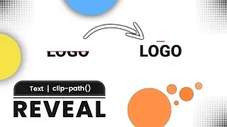 Text Logo Reveal With CSS clip-path()