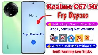 Realme C67 5G FRP Bypass Android 13 | New Method |Oppo All 4G/5G Google Account Bypass Without Pc