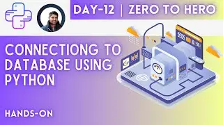 Day-12 | Connect To Postgres Database | Python For DevOps